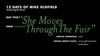 She Moves Through The Fair (Mike Oldfield Cover)