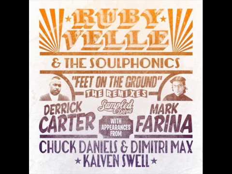 Ruby Velle & The Soulphonics - Feet On The Ground (Mark Farina's Mj Dub)
