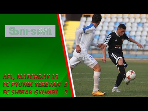 APL, Matchday 15 FC Pyunik Yerevan - FC Shirak Gyumri 3-2