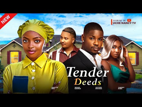 TENDER DEEDS - OMECHE OKO, VICTORY MICHAEL, CHERRY AGBA 2025 Latest Nollywood Full Movie