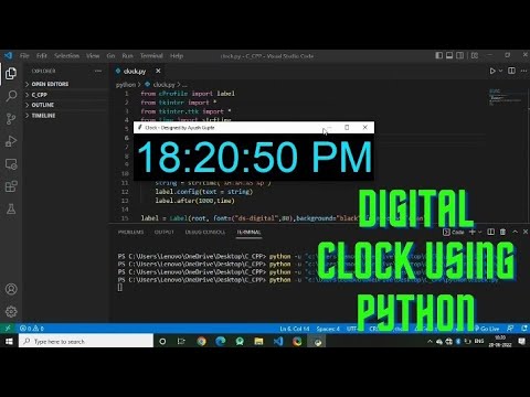 Build A Digital Clock Using Python Programming Language 2023 Python Program Visual Studio