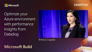 Optimize your Azure environment with performance insights from Datadog | DEMFP789