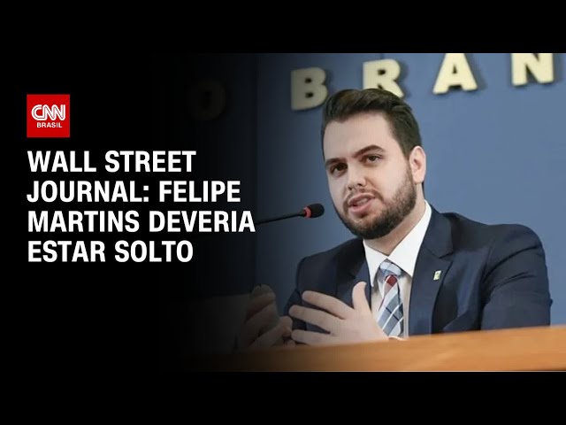 Filipe Martins deveria estar solto, diz The Wall Street Journal em editorial | CNN NOVO DIA