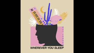 Bay Ledges - Wherever You Sleep (Official Audio)