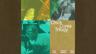 Chick Corea Trilogy - Piano Sonata: The Moon (Official Audio)