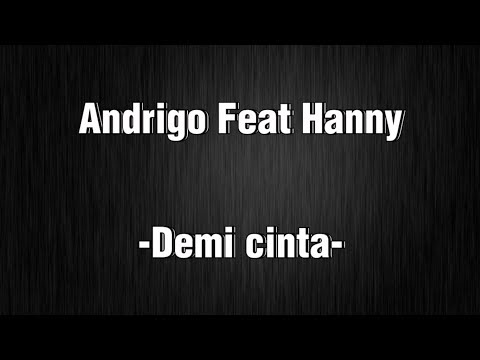 Andrigo feat Hanny - Demi Cinta (Karaoke)