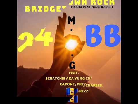 246 BB: M.O.G.NRG - Bridgetown Rock Ft. Scratchy/Yung Charles, Capone, Prezzi @246BBMOGVEVO-xd3yd