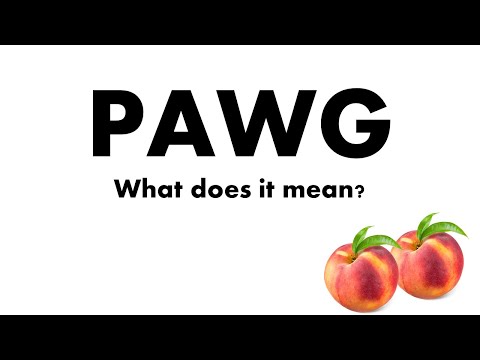 PAWG Meaning