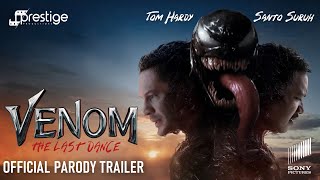 VENOM: THE LAST DANCE ft. SANTO SURUH – Official Parody Trailer (HD)