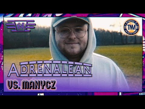 Adrenalean vs. Manycz ║ 64STEL-FINALE ║ TNM Rap Battle S4 ║ prod. by Pacific