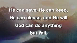 God Can Do Anything But Fail, Instrumental