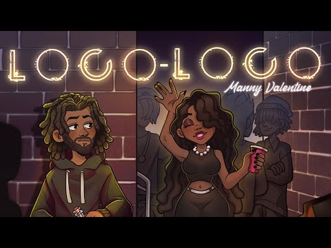 Manny Valentine - LOCO LOCO (VISUALIZER)