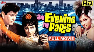 AN EVENING IN PARIS FULL MOVIE  Shammi Kapoor Supe
