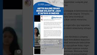 Momen Raline Shah Dilantik Jadi Stafsus Menkomdigi, Bakal Bantu Meutya Tangani Tugas di Luar Negeri