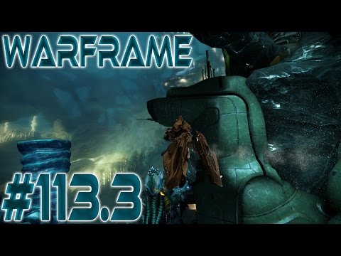 Warframe #113.3 - Welch schöne Unterwasserwelt ✪ Let's Play Warframe