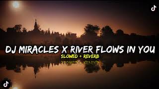 Download lagu DJ MIRACLES X RIVER FLOWS IN SLOWED REVERB TIKTOK🎶🎧 mp3 Download lagu DJ MIRACLES X RIVER FLOWS IN SLOWED REVERB TIKTOK🎶🎧 mp3