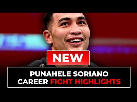 Punahele Soriano Fight Highlights | Updated in 2025