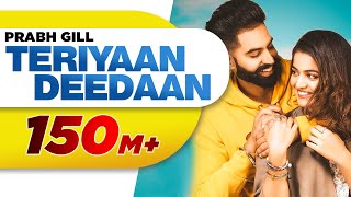 Teriyaan Deedaan (Official Video) | Parmish Verma | Prabh Gill | Desi Crew | Dil Diyan Gallan