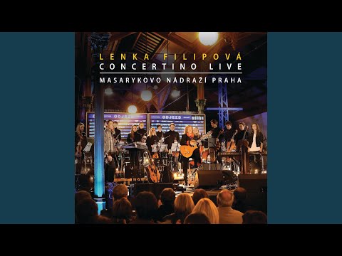 Zamilovana - Je l'aime a mourir (Live At Masarykovo nádraží / 2013)