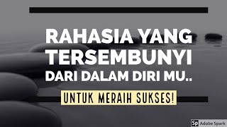 Download lagu Motivasi Hidup Sukses - RAHASIA TERSEMBUNYI DALAM DIRI KAMU UNTUK MERAIH SUKSES!! mp3