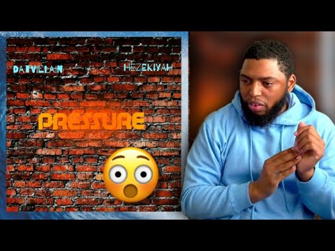 WHAT A COLLAB!!! DatVillian x HezekiYah - Pressure