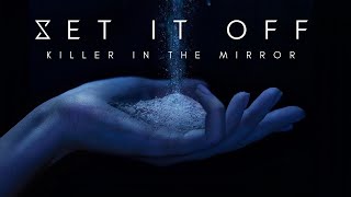 Killer In The Mirror (Best Clean Edit) - Set It Off