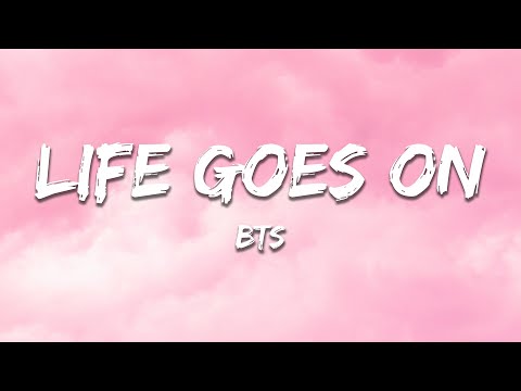 BTS - Life Goes On (Lyrics)