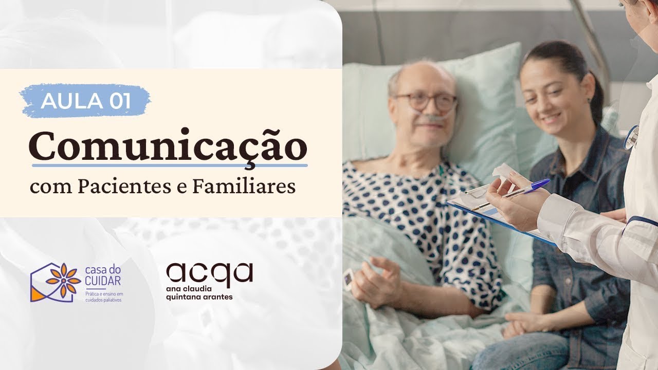 Aula 1 - Workshop Arte e Ciência da Prática de Cuidados Paliativos
