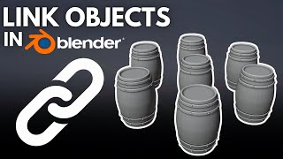 Learn to Link Objects in Blender!