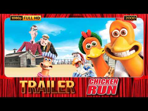 Chicken Run (2000) Upscaled Trailer [1K-FHD]
