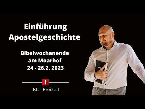 #01_Willy Zorn I Einführung Apostelgeschichte I Teil 1