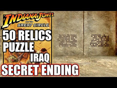 Indiana Jones and the Great Circle - 50 Ancient Relics Puzzle Solution - SECRET ENDING - Iraq