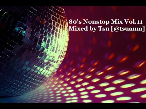 80's Nonstop Mix Vol.11