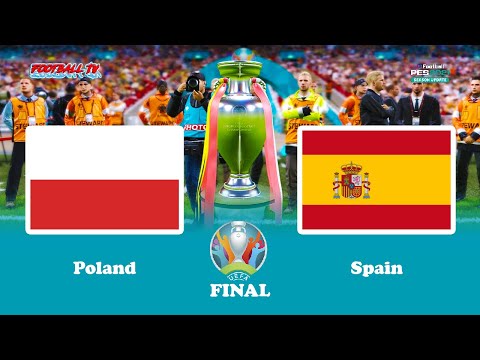 POLAND vs SPAIN - Final UEFA EURO - PES 2021 Gameplay PC
