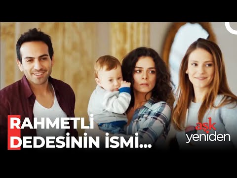 Selim'in İsmi Tüm Aileyi Duygulandırdı - Aşk Yeniden 1. Bölüm
