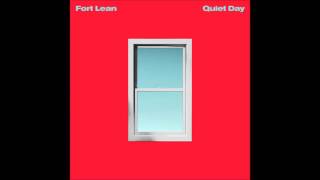 Fort Lean - Quiet Day