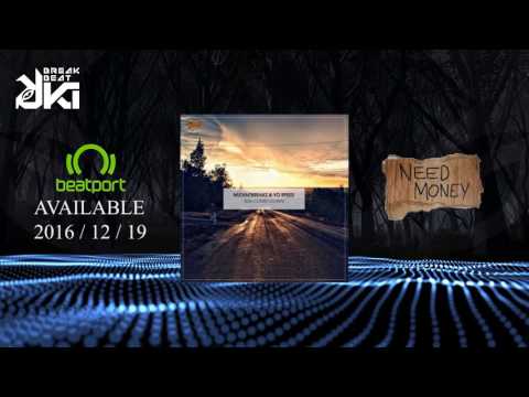 Mutantbreakz,Yo Speed - Sun Comes Down (Original Mix) Need Money