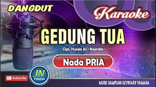 Download lagu Gedung Tua_Karaoke Dangdut Keyboard_Nada Pria mp3