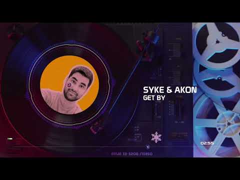 Syke & Akon - Get By