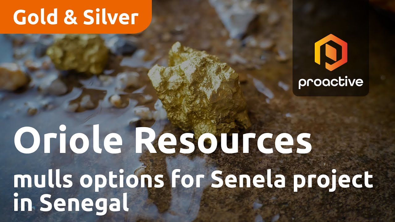 Oriole Resources mulls options for Senela project in Senegal after partner completes earn-in