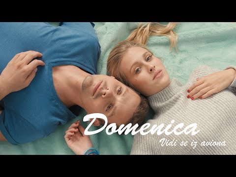 DOMENICA - VIDI SE IZ AVIONA (OFFICIAL VIDEO 2017) HD