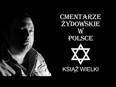 Cmentarze żydowskie w Polsce - Książ Wielki