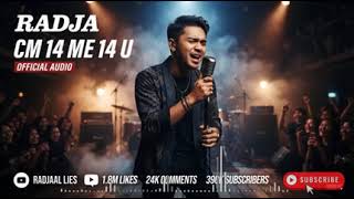 Download lagu Radja   CM 14 ME 14 U  Audio mp3
