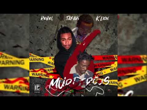Rebel Sixx X Tafari X K Lion - Murderous (Official Audio)