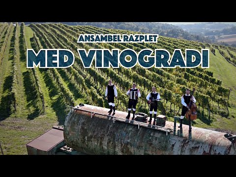 Ansambel Razplet - Med vinogradi (Official video)