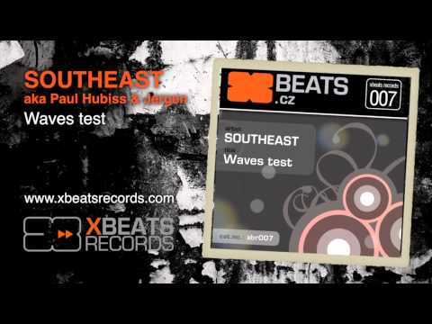 XBR007.04 - Waves test by Southeast aka Paul Hubiss & Jergen