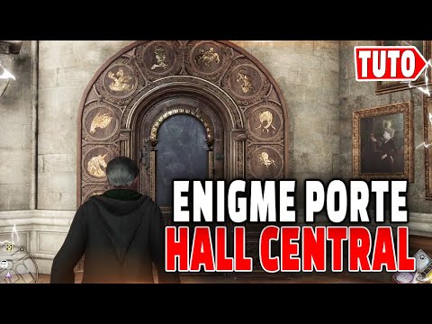 COMMENT RESOUDRE L'ENIGME DE LA PORTE SECRETE DANS HALL CENTRALE SUR HOGWARTS LEGACY