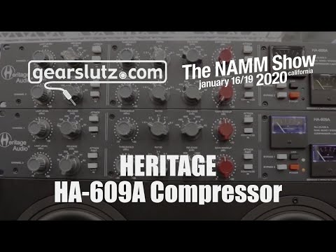 Heritage HA-609A dual mono/stereo compressor - Gearslutz @ NAMM 2020