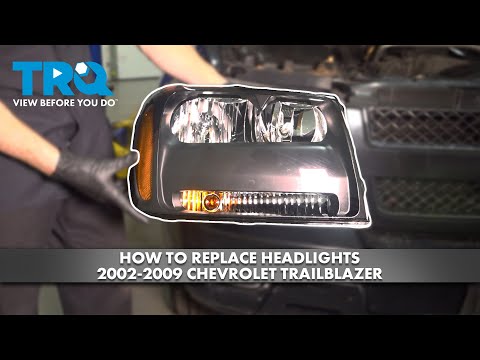 How to Replace Headlights 2002-2009 Chevrolet Trailblazer