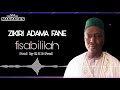 Zikiri Adama Fane Fisabilillah Son Officiel